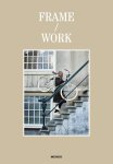  - Frame/Work