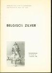 Zeeman, J., Nederlands Goud-, Zilver- en Klokkenmuseum, Schoonhoven - Belgisch zilver, tentoonstelling van 15 juni t.m. 1 september 1968, Nederlands Goud-, Zilver en Klokkenmuseum, Utrecht
