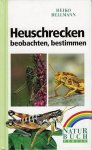 BELLMANN, Heiko - Heuschrecken beobachten, bestimmen