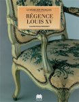 Wiegandt, Claude-Paule: - Le Mobilier Francais: Régence - Louis XV.