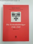 Thomas, Franz: - Die Eichenlaubträger; Teil: Bd. 2., L - Z