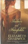 Chadwick, Elizabeth - Shadows and strongholds