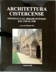 Goffredo Viti 158025 - Architettura cistercense Fontenay e le abbazie in Italia dal 1120 al 1160