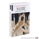 Margelidon, Philippe?Marie. - De la grâce à la gloire?: Quinze leçons sur la grâce. [SedContra].