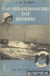 Booy, H.Th. de - Van strandroovers tot redders