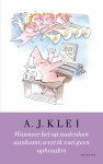 A.J. Klei - Als het op nadenken aankomt weet ik van geen ophouden