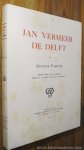 VANZYPE, GUSTAVE. - Jan Vermeer de Delft. Nouvelle edition, revue et augmentee Illustree de 37 planches hors texte en heliogravure.