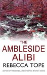 Rebecca Tope, Caroline Lennon - The Ambleside Alibi (Lake District Mysteries)-Rebecca Tope