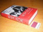 Marnix Krop - Wim Kok, een leven op eigen kracht. Deel 1: Voor zijn mensen, 1938-1994
