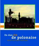  - En dan nu de polonaise muziek in Den Haag en Scheveningen