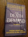 Osenton, Tom - The Death of Demand. Finding Growth in a Saturated Global Economy