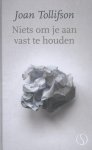 Joan Tollifson 50731 - Niets om je aan vast te houden
