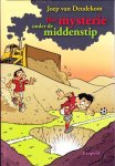 Deudekom, Joep van - HET MYSTERIE ONDER DE MIDDENSTIP