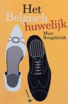 REUGEBRINK Marc - Het Belgisch huwelijk