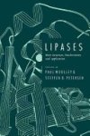Paul Woolley,  Steffen B. Petersen - Lipases