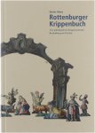 Manz Dieter - Rottenburger Krippenbuch - Vier Jahrhunderte Krippenzentrum Rottenburg am Neckar