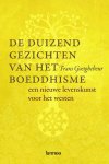 F. Goetghebeur 82170 - De duizend gezichten van het boeddhisme een nieuwe levenskunst voor het westen