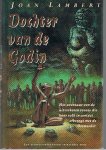 Lambert, Joan - Dochter van de Godin - een eeuwenomspannend spiritueel epos
