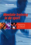 Schuijers, Rico - Mentale training in de sport -Toepassing en effecten