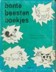 Burgt, Nic van de   &  Illustraties van J. Retera - Bonte Beesten Boekjes   Deel I  .. Bij boer Baak