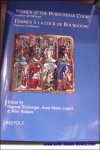 D. Eichberger, A.-M. Legare, W. Husken (eds.); - Women at the Burgundian Court: Presence and Influence. Femmes a la Cour de Bourgogne: Presence et Influence,