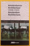 KLOOS, MAARTEN - Amsterdam Architecture 2008-2009 ArCAm pocket nr. 22.