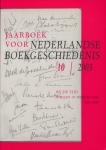 Van der weel - Jaarboek voor Nederlandse boekgeschiedenis / druk 1