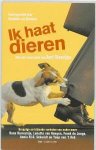  - Ik haat dieren