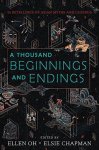 Ellen Oh, Elsie Chapman - A Thousand Beginnings and Endings
