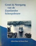 Boes, Albert/Punt, Dorus - Groei & neergang van de Zaanlandse Scheepsbouw