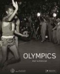 Wacker, Christian (Editor) - The Olympics: Past and Present (Publications of the Qatar Olympic & Sports Museum (Qosm)).
