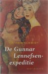 Schmidt Kathrin - De Gunner Lennefsenexpeditie