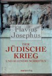 Flavius Josephus 13290, Dr. Heinrich Clementz - Der Jüdische Krieg und Kleinere Schriften