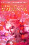 Vandenberg, Philipp - Het geheim van de Madonna