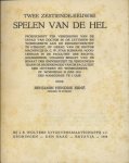 Erné, B.H. - Twee zestiende-eeuwse Spelen Van De Hel