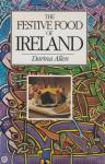 Darina Allen, illustrated by Sally Maltby, photographs by Kevin Dunne - The festive food of Ireland
