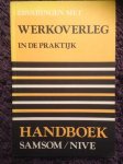  - Ervaringen met werkoverleg in de praktijk