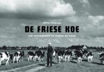 Willem Stegenga 96385 - De Friese koe geschiedenis in woord en beeld