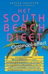Agatston , Arthur . [ isbn 9789047509653 ] 3419 - South Beach Dieet .  Optimaal effect . ( Meer gewichtsverlies in minder tijd en een gezonde levensstijl . ) Nieuw in de bekende South Beach Dieet-serie  Het South Beach Dieet Optimaal Effect Arthur Agatston en Joseph Signorile  Na de basisboeken en -