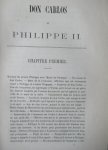 Gachard, M. - Don Carlos et Philippe II. 2 delen in 1 band