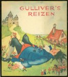 Schermelé, Willy (Wilhelmina), 1904-1995. - Gulliver's reizen.