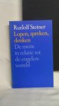 Steiner, Rudolf - Lopen, spreken, denken. De mens in relatie tot de engelenwereld. Uit GA 224.