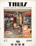  - Thuis, tijdschrift gewijd aan de inrichting der woning. 11e jaar no. 51, november 1938