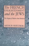 Hertzberg, Arthur - The French Enlightenment and the Jews