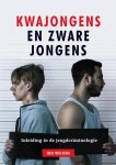 Ido Weijers - Kwajongens en zware jongens