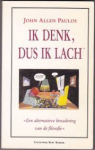 John Allen Paulos - Ik denk dus ik lach