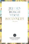 Frank van Geloven - Jeroen Bosch voor Beginners