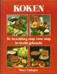 Cadogan, Mary - Koken - De bereiding stap voor stap in beeld gebracht