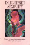 Feuerstein, Georg [ed] - Enlightened Sexuality: Essays on Body-Positive Spirituality  Feuerstein, Georg