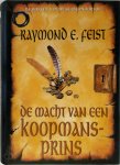 Raymond E. Feist , Richard Heufkens 61864 - De macht van een koopmansprins